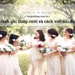 Hướng dẫn cách ghi thiệp cưới và cách viết nội dung hay nhất